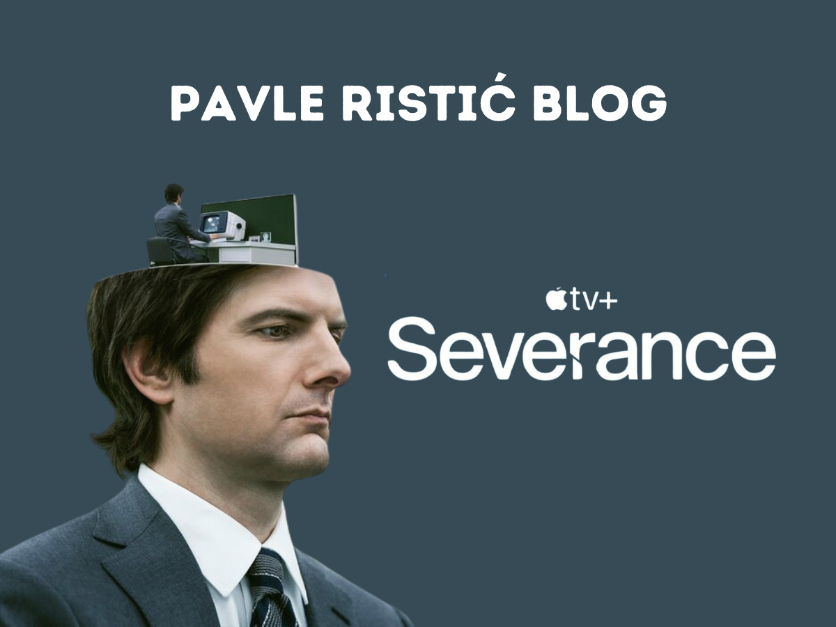 The Chilling Reality of Work-Life Balance in “Severance” – Pavle Ristić
